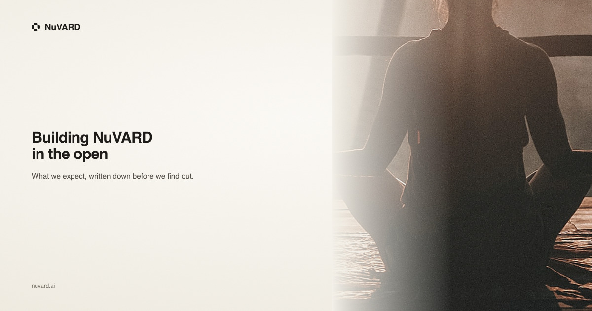 A figure seated at dawn, backlit, facing open water. Headline: building NuVARD in the open.